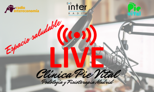 Entrevista Radio – Interadio Madrid & Intereconomia- Clínica Pie Vital